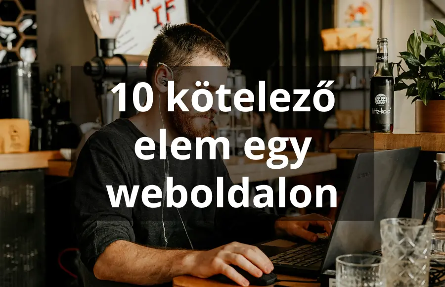 10 kötelező elem egy vállalkozói weboldalon