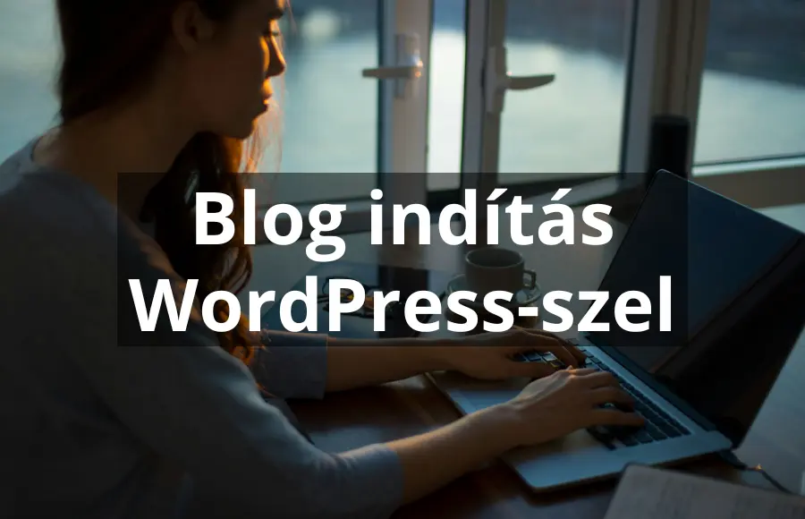 Blog indítás WordPress-szel