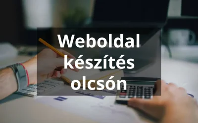 Weboldal készítés olcsón: Min szabad spórolni?